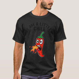 Retro Pun Just a Chilli I Am A Little Chilli T-Shirt