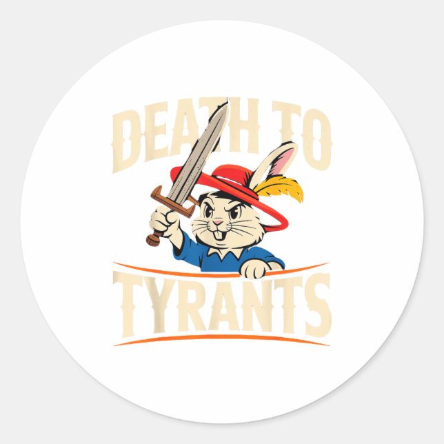 Retro Rabbit Meme Death To Tyrants Funny  Classic Round Sticker (Front)