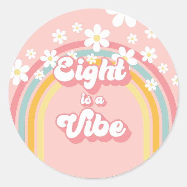 Retro Rainbow Eight is a Vibe Groovy 8th Birthday Classic Round Sticker (Front)