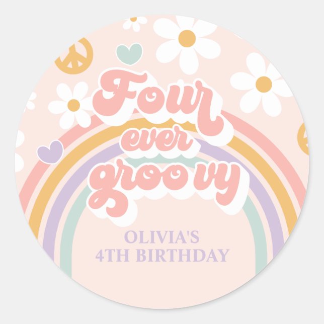 Retro Rainbow Four Ever Groovy 4th Birthday Classic Round Sticker (Front)