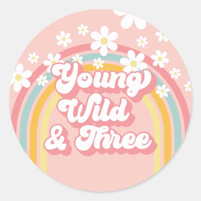 Retro Rainbow Young Wild and Three 3rd Birthday Classic Round Sticker (Front)