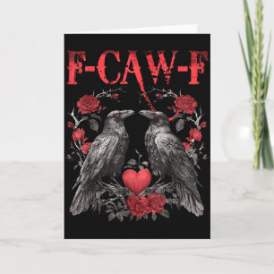 Retro Raven Valentine F-caw-f Crow Gothic Dark Art Card