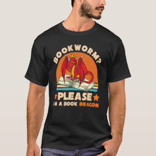 Retro Reading Bookworm Please Im A Book Dragon T-Shirt