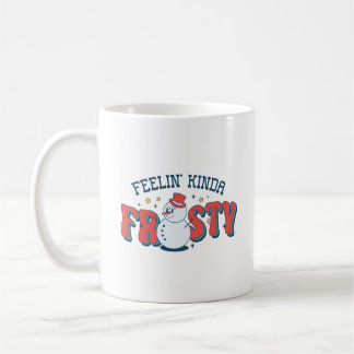 Retro Red Feelin' Kinda Frosty Funny Snowman Coffee Mug