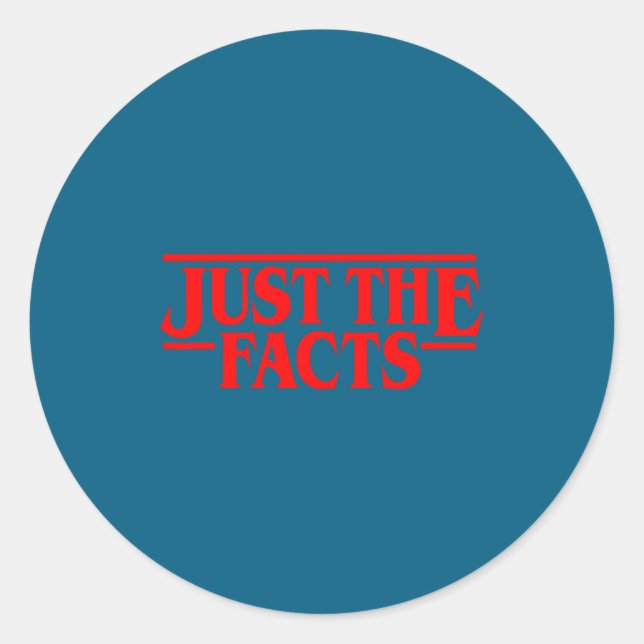 Retro Red Quote Just The Facts Funny Basic Simple  Classic Round Sticker (Front)