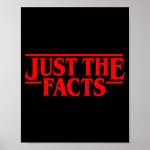 Retro Red Quote Just The Facts Funny Basic Simple  Poster