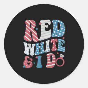 Retro Red White And I Do 4th Of July Bachelorette  Classic Round Sticker