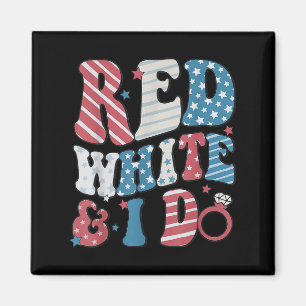 Retro Red White And I Do 4th Of July Bachelorette  Magnet