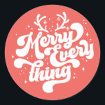 Retro Red White Merry everything Merry Christmas  Classic Round Sticker<br><div class="desc">Retro Merry everything Merry Christmas!  This design is perfect for any time of the year! Whether it's a holiday or not,  it's an excellent way to show off your Christmas cheer.  Gift yourself,  friends and family a merry Christmas!</div>