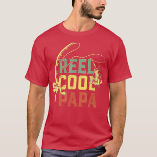 Retro Reel Cool Papa Fishing Dad Funny Father's Da T-Shirt