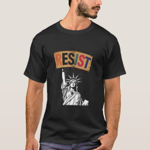 Retro Resist Resistance Statue of Liberty T-Shirt