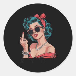Retro Respectfully Funny N Up Girl Sy Style  Classic Round Sticker