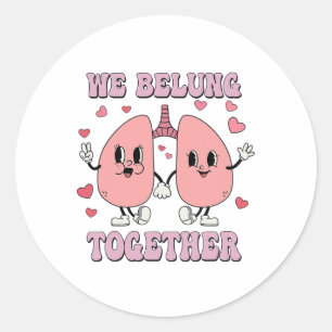 Retro Respiratory Therapist Rt Valentine We Belung Classic Round Sticker