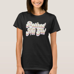 Retro Retired Hot Girl Bridal Bachelorette Party M T-Shirt
