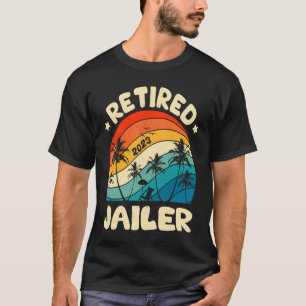 Retro Retired Jailer Vintage Retirement Worked T-Shirt