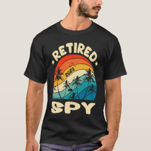 Retro Retired Spy Vintage Retirement Worked T-Shirt