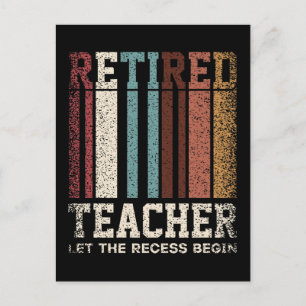 Retro Retired Teacher Let The Recess Begin Retirem Postcard