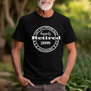 Retro Retirement Not My Problem Anymore Funny T-Shirt
