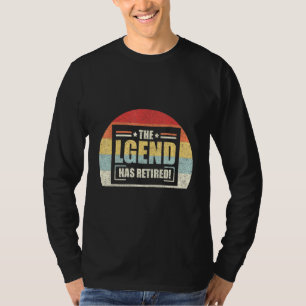 Retro Retirement The Legend Has Retired Boss Manag T-Shirt
