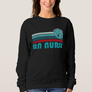 Retro RN Registered Nurse Appreciation Day Matchin Sweatshirt