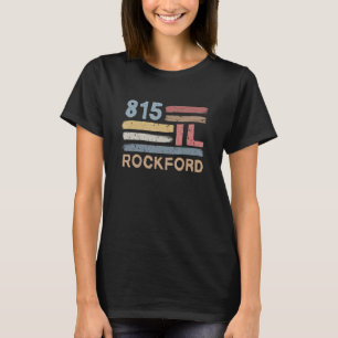 Retro Rockford Area Code 815 Residents State Illin T-Shirt