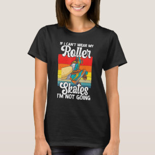Retro Rollerskates 80's Derby Roller Skating for T T-Shirt