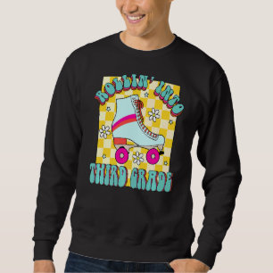 Retro Rollin' Into Third Grade Roller Skate Back T Sweatshirt