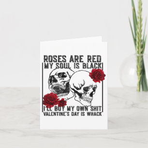 Retro Rose Are Red My Soul Is Black Skeleton Anti  Card