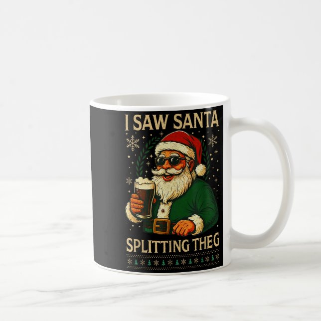 Retro Santa I Saw Santa Split The G Drinking Ugly  Coffee Mug (Right)