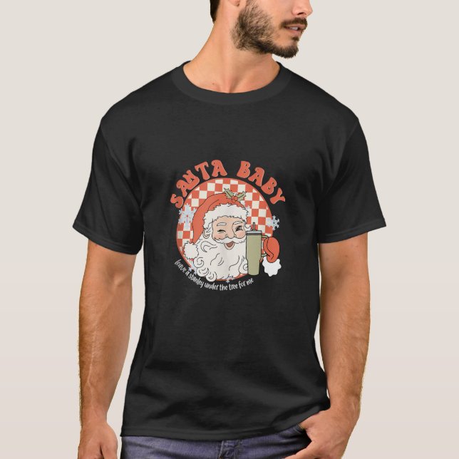 Retro Santa Leave A Stanley Under The Tree For Me  T-Shirt (Front)