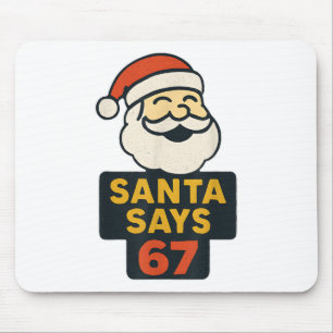 Retro Santa Says Six Seven 67 Funny Ugly Christmas Mouse Mat
