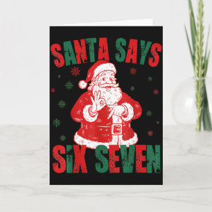 Retro Santa Says Six Seven 67 Meme Christmas Card