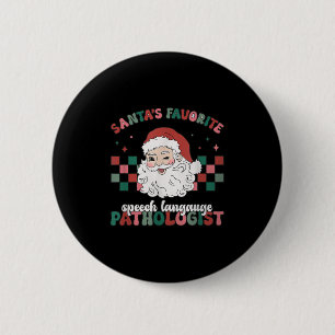 Retro Santa's Favorite Speech Language Christmas S 6 Cm Round Badge
