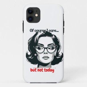 Retro Sarcastic Woman - "Not Today" Quote iPhone 11 Case