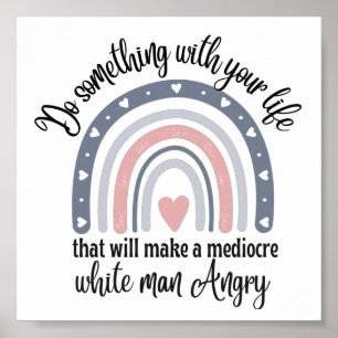 Retro Saying Do something with your life  Poster