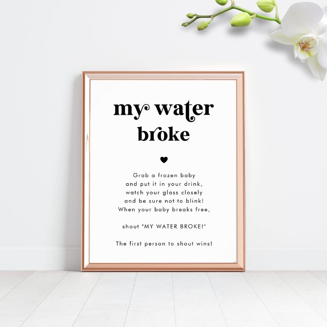 Retro Script My Water Broke Baby Shower Game Sign (Creator Uploaded)