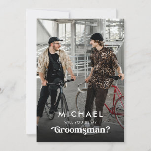 Retro Script & Photo Will You Be My Groomsman Announcement