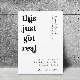 Retro Script This Just Got Real Funny Bold Wedding Save The Date