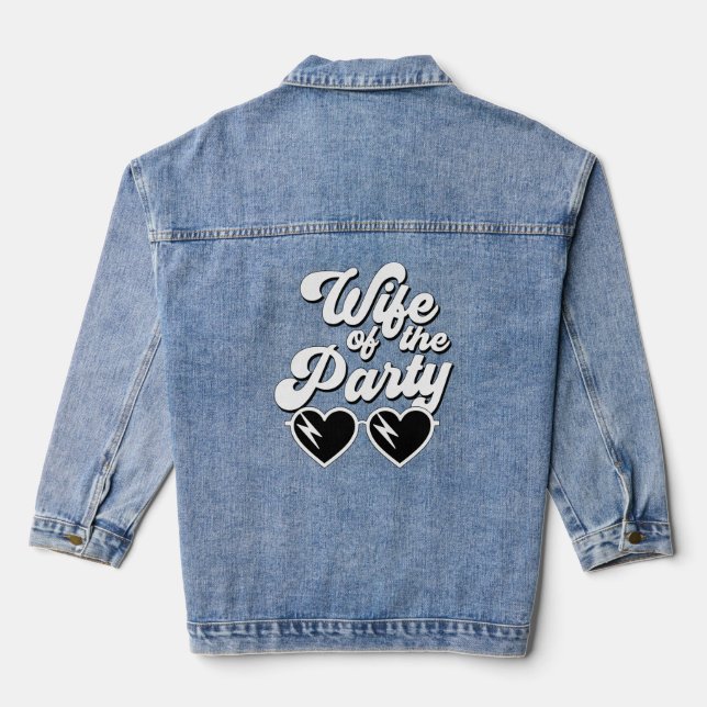 Retro Script Wife Of The Party Bachelorette Denim Jacket (Back)