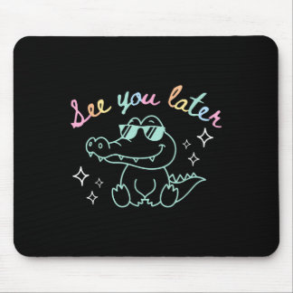 Retro See You Later Last Day Of School Alligator E Mouse Mat