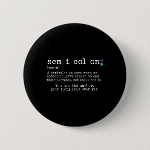 Retro Semicolon Definition Suicide Prevention Awar 6 Cm Round Badge