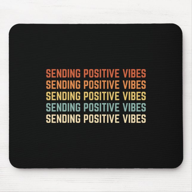 Retro Sending Positive Vibes Saying Self Care Ment Mouse Mat (Front)