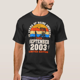 Retro September 2003 19 Year Old Fishing 19th Bir T-Shirt