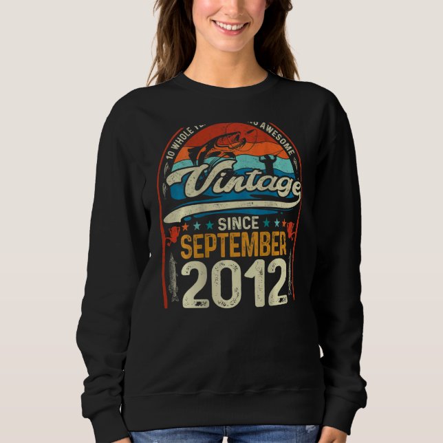 Retro September 2012 10 Year Old Fishing  10th Bir Sweatshirt (Front)