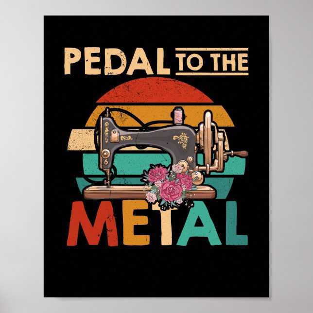 Retro Sewing Machine Love For Sew Lovers Pedal Poster (Front)