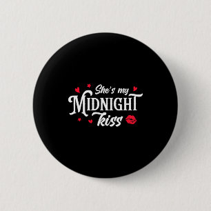 Retro Shes My Midnight Kiss New Year Nye Matching 6 Cm Round Badge