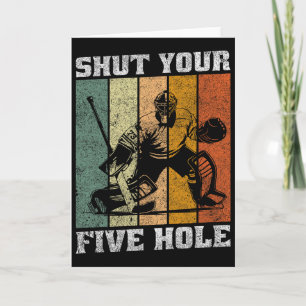 Retro Shut Your Five Hole Funny Vintage Hockey Goa Card