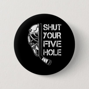 Retro Shut Your Five Hole Goalie Vintage Hockey Pl 6 Cm Round Badge