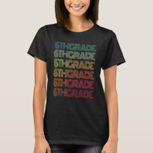Retro Sixth Grade Student Teacher Groovy Team Read T-Shirt
