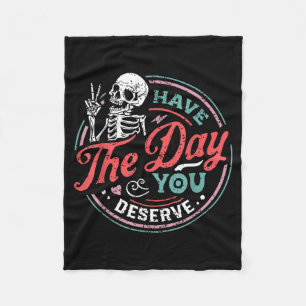 Retro Skeleton Have The Day You Deserve Peace Sign Fleece Blanket